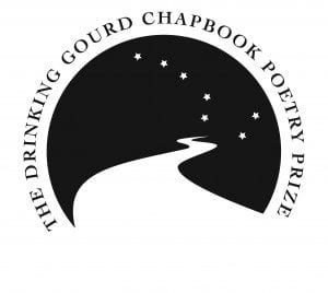 Drinking Gourd Chapbook Poetry Prize 2026 (Northwestern University Press)
